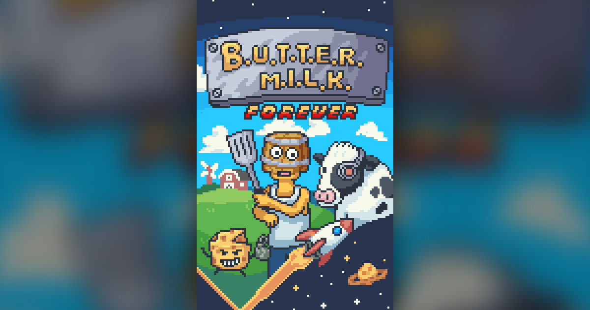 The B.U.T.T.E.R. M.I.L.K. Forever title poster
